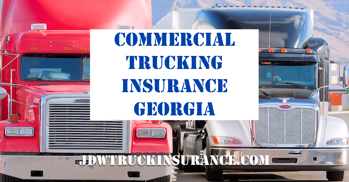 Georgia Commercial Truck Insurance Quotes